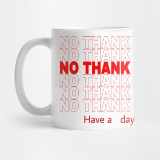 No Thanks! Mug